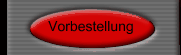 Vorbestellung